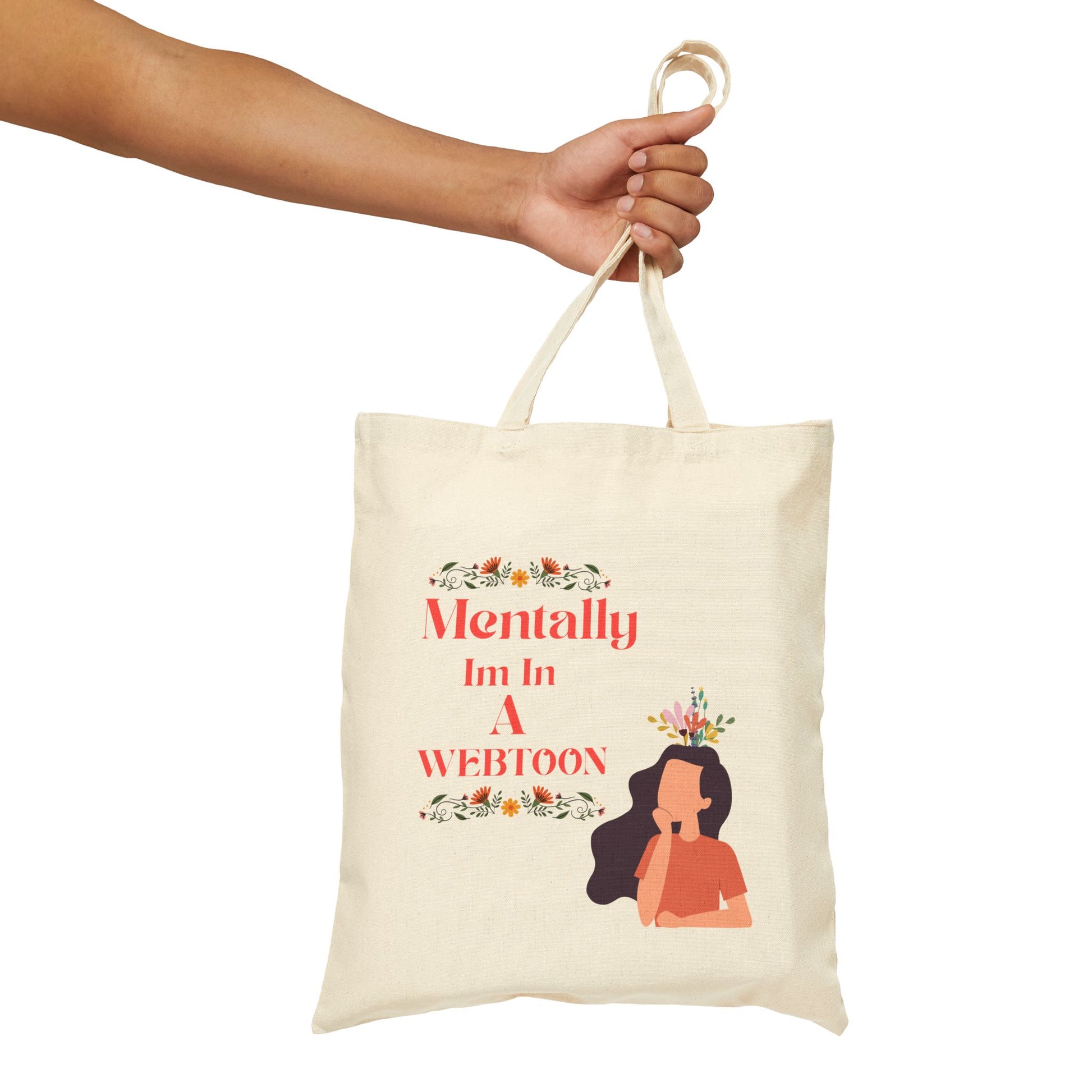 Mentally Im In A Webtoon Tote Bag